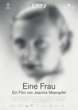 Eine Frau. Ein Dokumentarfilm von Jeanine Meerapfel